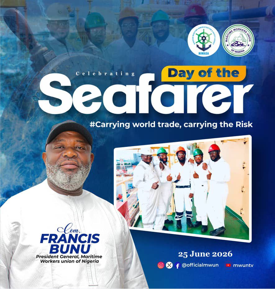 MWUN President-General Francis Bunu Abi Celebrates Seafarers, Calls for Improved Welfare
