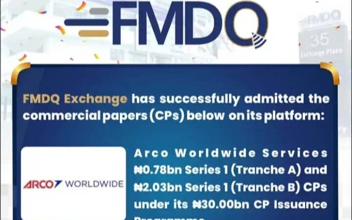 FMDQ Exchange Lists ARCO Worldwide’s ₦2.81bn Commercial Paper to Drive Growth, Innovation